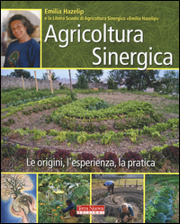 Agricoltura_Sinergica_Le_Origini,_L`esperienza,_La_Pratica_-Hazelip_Emilia